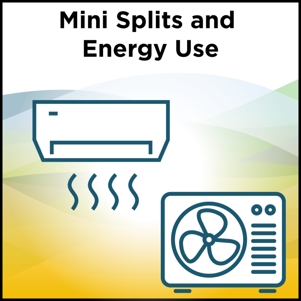 Mini splits and energy use
