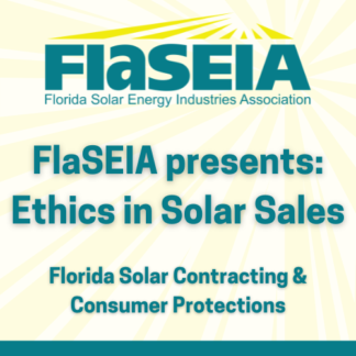 FlaSEIA presents Ethicsin Solar Sales